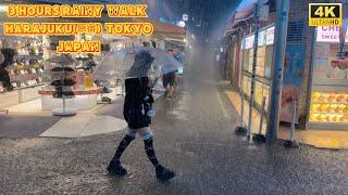 【4k hdr】 3 Hours Heavy Rain Walk in Harajuku（原宿）Tokyo Japan | Relaxing Natural City ambience