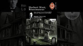 Herbert West, Réanimateur - Howard Phillips Lovecraft / Texte intégral [FR]