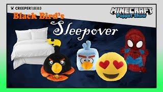 [CT83] Black Bird's Sleepover | MinecraftPuppetShow