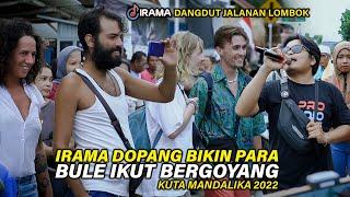 PARA BULE RAME RAME NONTON IRAMA DOPANG LIVE KUTA MANDALIKA SAMBIL JOGET REGGE DUT SEBE ALLAH