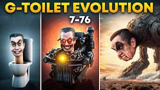 Skibidi G-Toilet Evolution ( 1-76 )