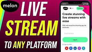 How to Live Stream for Beginners - Melon App Tutorial