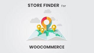 Store Finder For WooCommerce