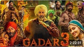 Gadar 3 Full Movie New Action Superhit Movie Sunny Deal Amisha Patel