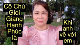 3537.Em Giỏi Giang Hạnh Phúc khi có anh về với em