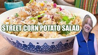 STREET CORN POTATO SALAD The Best of 2 Classic Side Dishes