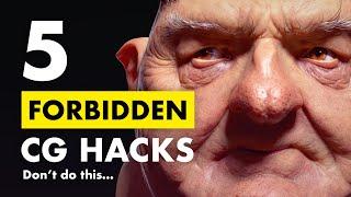 5 Forbidden CG Hacks You Shouldn’t Use (but REALLY works)