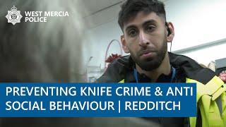 Preventing Knife Crime & Anti Social Behaviour in Redditch | West Mercia Police