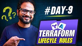 Day 9/28 - Terraform Life Cycle Rules | Create before destroy , Prevent destroy , Ignore changes