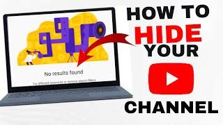 How to Hide Youtube Channel | Hide Youtube Channel Temporarily