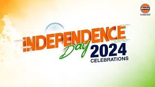 Independence Day 2024 Celebrations