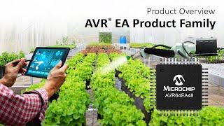 AVR® EA Product Family Overview