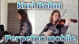 Karl Bohm. Perpetuo mobile. К.Бом. Непрерывное движение.