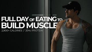 FULL DAY of EATING to BUILD MUSCLE | 2024 Bulk 