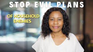 How To Pray And Stop Evil Plans Of Household Enemies