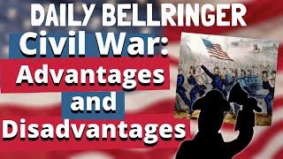 Civil War Advantages of North and South | Daily Bellringer