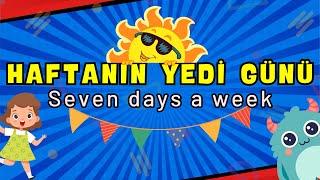 Haftanın Yedi Günü  - Çocuk Şarkıları  / Seven Days A Week - Kıds Songs