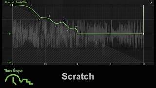 TimeShaper Mini Guide 2/7: Scratch