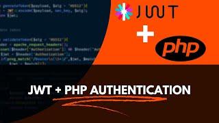 PHP JWT Authentication Tutorial - JSON Web Token Authentication with PHP