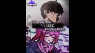 Moon vs Kanade #animeedit #outsmarting #edit #drfrost #seonghyunmoon #otonokojikanade #fanganronpa