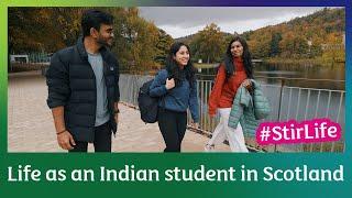 Life as an Indian Student in Scotland 