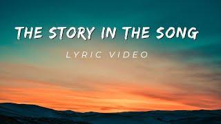 The Story in The Song - Official Lyric Video - Joe Shelton