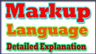 Markup Language | What is Markup Language | Detailed Explanation -  English Audio