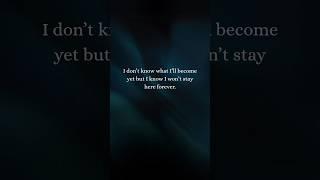 Becoming something||#quotes #lifeinspirationalquotes #shortsfeed