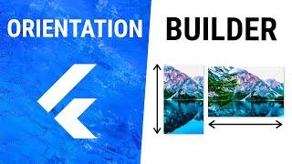 Flutter OrientationBuilder Widget