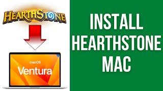 How to install Hearthstone on Mac