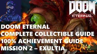 DOOM ETERNAL Complete Collectible and 100% Achievement Guide (Mission 2 - Exultia)