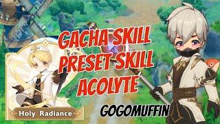 Skill set dan Gacha skill Acolyte Hope Gaming di Go Go Muffin