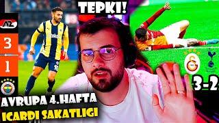 Jrokez / AVRUPA LİGİNDE 4.HAFTAKİ SONUÇLARA TEPKİSİ! | Fb'nin Kötü Oyunu , İcardi'nin sakatlılığı