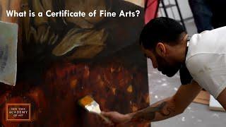 What is a Certificate of Fine Arts?