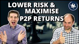 How To Reduce P2P Lending Risk And Maximise Returns