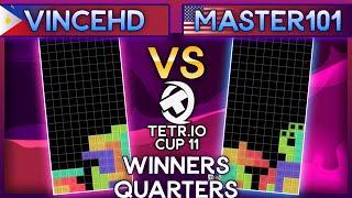 TETR.IO Cup 11 - VinceHD Vs. Master101 - Winners Quarters