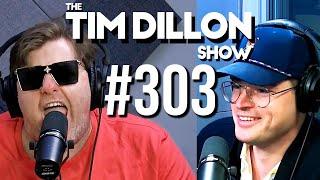 #303 - Meeting In The Woods | The Tim Dillon Show