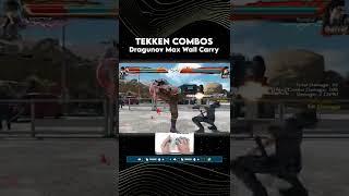 Dragunov Max Wall Carry Combo  #shorts #tekken7