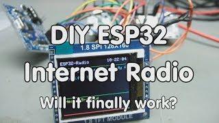 #195 DIY Internet Radio using an ESP32 (Arduino IDE)