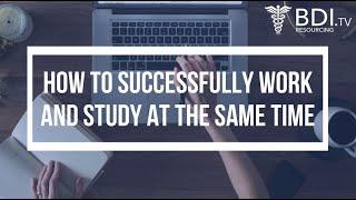Our top tips for studying and working at the same time! | BDI Resourcing