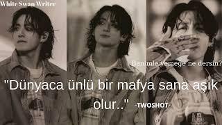 Jeon Jungkook İle Hayal Et "Dünyaca ünlü Bir Mafya Sana Aşık Olur.." [Two Shot]