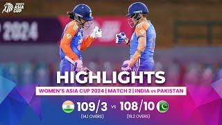 India (W) vs Pakistan (W) | ACC Women's Asia Cup | Match 2 | Highlights