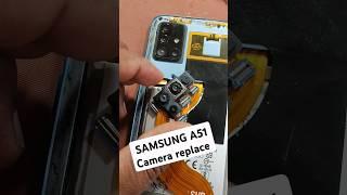 Samsung A51 Camera replace Price #mobile #camera #viral #shorts #short #ytshorts