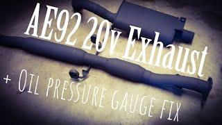 AE92 20v 4AGE exhaust + Oil pressure gauge fix