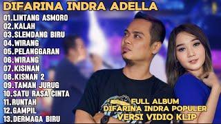 LINTANG ASMORO,KALAH,SLENDANG BIRU-DIFARINA INDRA ADELLA FULL ALBUM TRENDING TERPOPULER