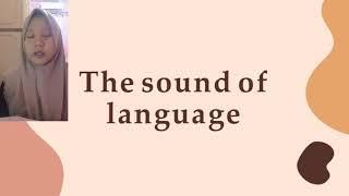 The sounad of language and The pattern of language | linguistic course