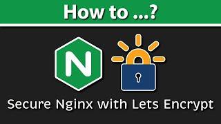 How to Secure Nginx with Lets Encrypt on Ubuntu 20.04 with Certbot