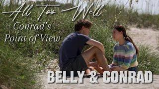 Belly & Conrad || All Too Well || Conrad’s Point of View