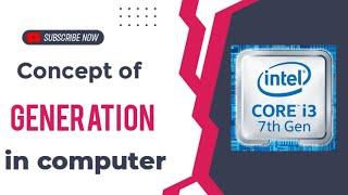 concept of generation in computer. easy way. by sunny baibhav