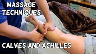 Massage Techniques for Calves, Achilles and Heels! 2024 Deep Tissue Masage Therapy